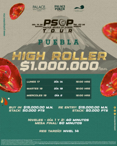 PSOP 1M GTD High Roller del Palace Poker Room Puebla
