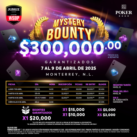 300K GTD Mystery Bounty de Jubilee Casino en Monterrey