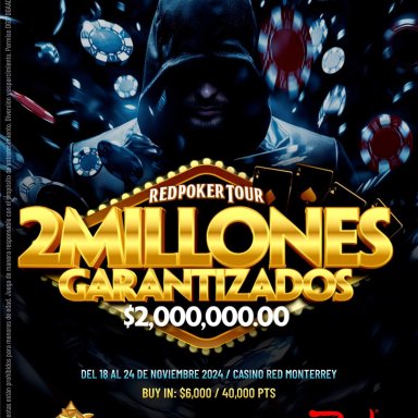 Red Poker Tour 2 Millones GTD Monterrey