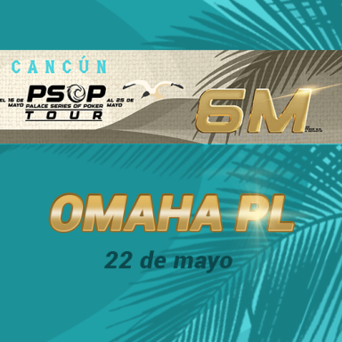 PSOP Torneo OMAHA del Palace Poker Room, Cancún