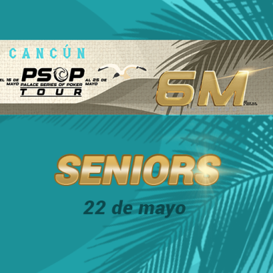 PSOP Torne SENIORS del Palace Poker Room, Cancún
